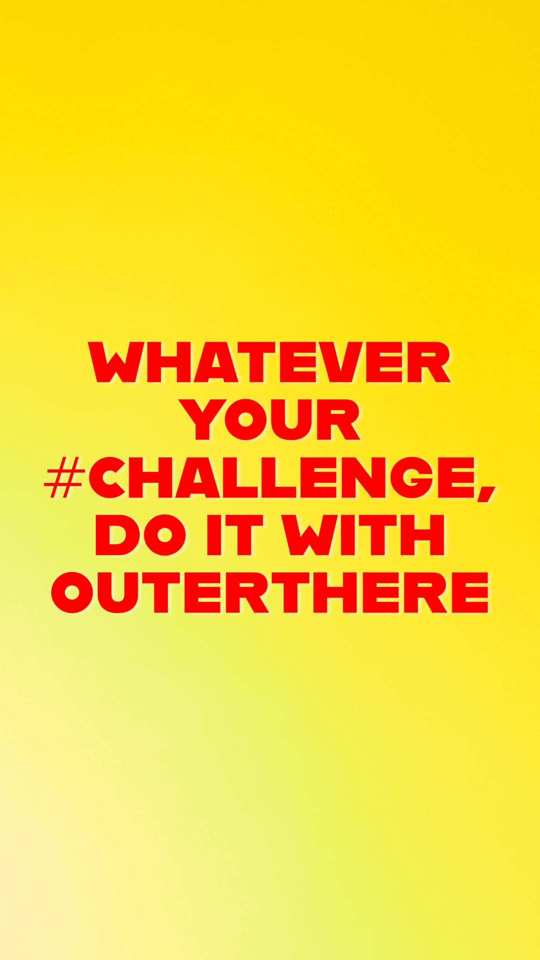 Complete A #Challenge – Outerthere.com