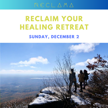 Reclaim Your Healing Retreat